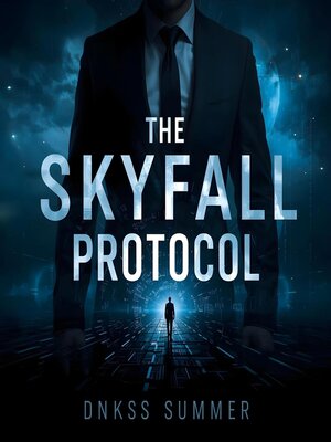 cover image of The Skyfall Protocol